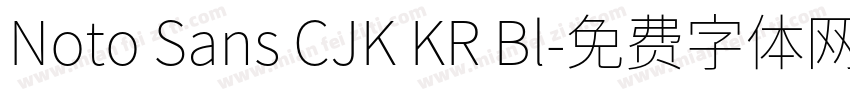 Noto Sans CJK KR Bl字体转换